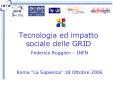 Tecnologia ed impatto sociale delle GRID PowerPoint PPT Presentation