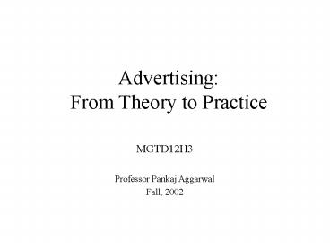 Advertising: From Theory to Practice