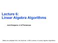 Lecture 6: Linear Algebra Algorithms PowerPoint PPT Presentation