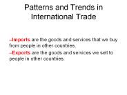 Patterns and Trends in International Trade