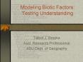 Modeling Biotic Factors: Testing Understanding PowerPoint PPT Presentation