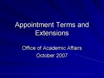 Appointment Terms and Extensions