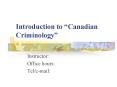 Introduction to Canadian Criminology PowerPoint PPT Presentation