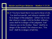 Murder and Proper Relations Matthew 5:2126