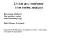 Linear and nonlinear time series analysis PowerPoint PPT Presentation