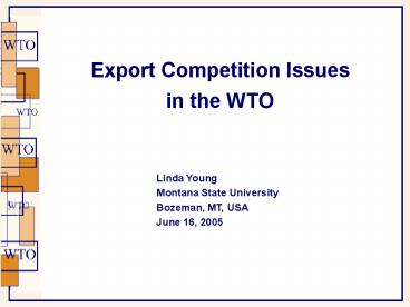 Export Competition Issues in the WTO