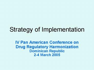 Strategy of Implementation