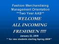 Fashion Merchandising Management Orientation Two Year AAS PowerPoint PPT Presentation