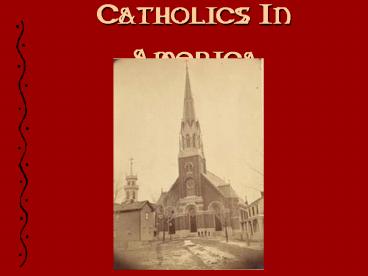 Catholics In America