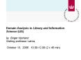 Domain Analysis in Library and Information Science LIS by Birger Hjrland Visiting professor Latvia, PowerPoint PPT Presentation