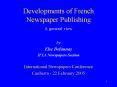 Developments of French Newspaper Publishing PowerPoint PPT Presentation