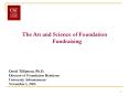 The Art and Science of Foundation Fundraising PowerPoint PPT Presentation