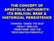 THE CONCEPT OF APOSTOLIC AUTHORITY: ITS BIBLICAL BASE