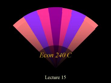 Econ 240 C