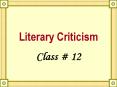Literary Criticism PowerPoint PPT Presentation