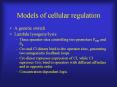 Models of cellular regulation PowerPoint PPT Presentation