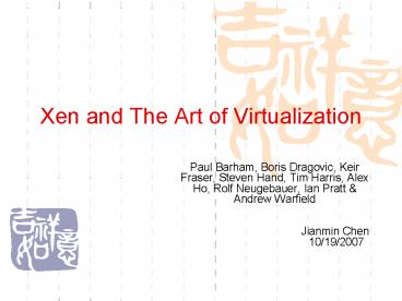 Xen and The Art of Virtualization