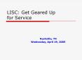 LISC: Get Geared Up for Service PowerPoint PPT Presentation