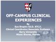 OFFCAMPUS CLINICAL EXPERIENCES PowerPoint PPT Presentation
