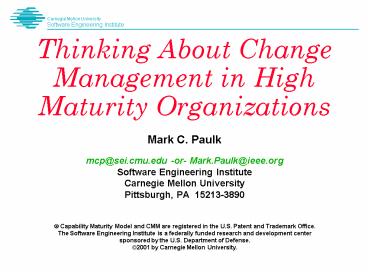 Thinking About Change Management in High Maturity Organizations