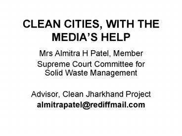 CLEAN CITIES, WITH THE MEDIA