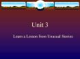 Learn a Lesson from Unusual Stories PowerPoint PPT Presentation