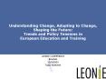 Understanding Change, Adapting to Change, Shaping the Future: Trends and Policy Tensions in European PowerPoint PPT Presentation