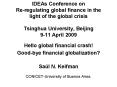 IDEAs Conference on Reregulating global finance in the light of the global crisis Tsinghua Universit PowerPoint PPT Presentation