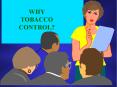 WHY TOBACCO CONTROL? PowerPoint PPT Presentation