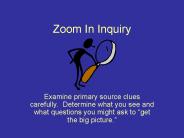 Zoom In Inquiry