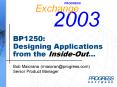 BP1250: Designing Applications from the InsideOut PowerPoint PPT Presentation