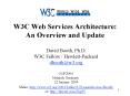 W3C Web Services Architecture: An Overview and Update PowerPoint PPT Presentation