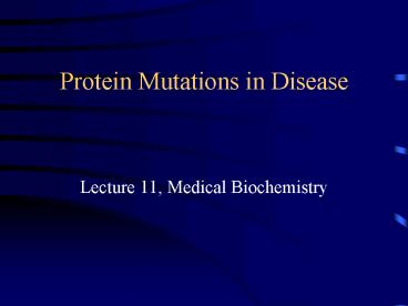 Protein Mutations in Disease