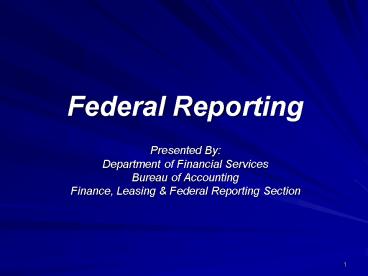 Federal Reporting