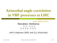 Azimuthal angle correlation in VBF processes at LHC