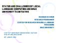 Status and Challenges of Local Language Computing and BRAC Universitys Initiative PowerPoint PPT Presentation