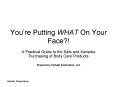 Youre Putting WHAT On Your Face PowerPoint PPT Presentation