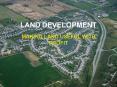 LAND DEVELOPMENT PowerPoint PPT Presentation