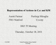 Representation of Actions in Cyc and KM