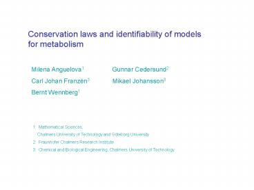 Conservation laws and identifiability of models for metabolism