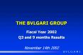 THE BVLGARI GROUP PowerPoint PPT Presentation