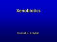 Xenobiotics PowerPoint PPT Presentation