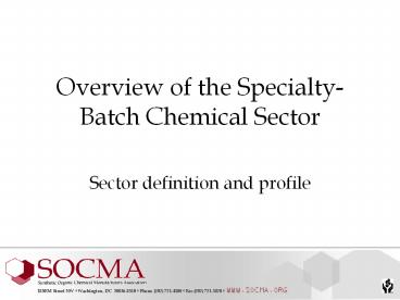 Overview of the SpecialtyBatch Chemical Sector
