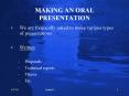 MAKING AN ORAL PRESENTATION PowerPoint PPT Presentation