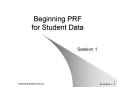 Beginning PRF for Student Data PowerPoint PPT Presentation