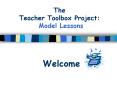 The Teacher Toolbox Project: Model Lessons PowerPoint PPT Presentation