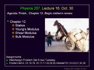 Physics 207, Lecture 16, Oct. 30