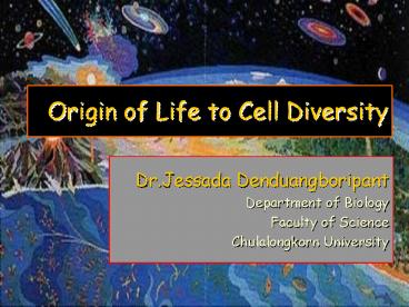 Origin of Life to Cell Diversity