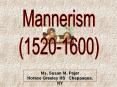 Mannerism PowerPoint PPT Presentation