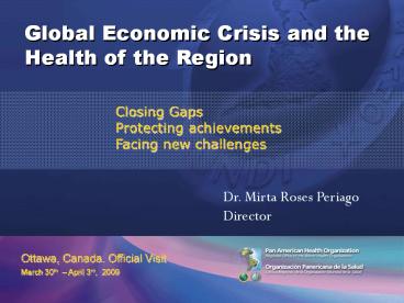 Global Economic Crisis and the Health of the Region